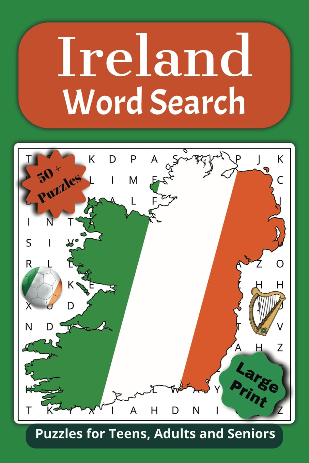 Ireland Word Search Puzzle Book: Word Searches with Easy to Read Print about Irish Culture, Ireland, the Gaelic Language and More | 6x9 inches, 110 ... Gifts for Vacations, Holidays and Free Time
