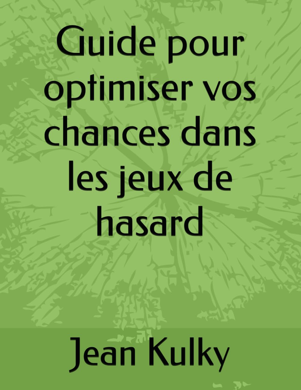 Guide pour optimiser vos chances dans les jeux de hasard