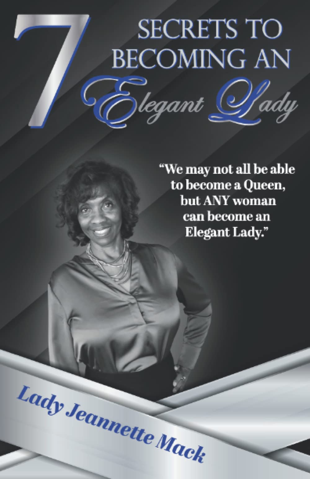 7 Secrets to Becoming an Elegant Lady