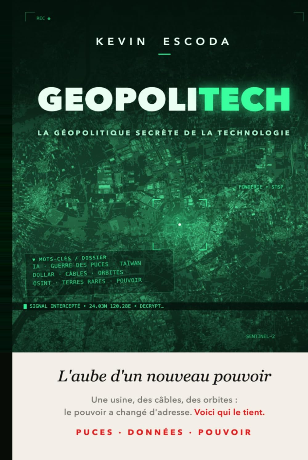 GEOPOLITECH - la géopolitique secrète de la technologie: L'aube d'un nouveau pouvoir