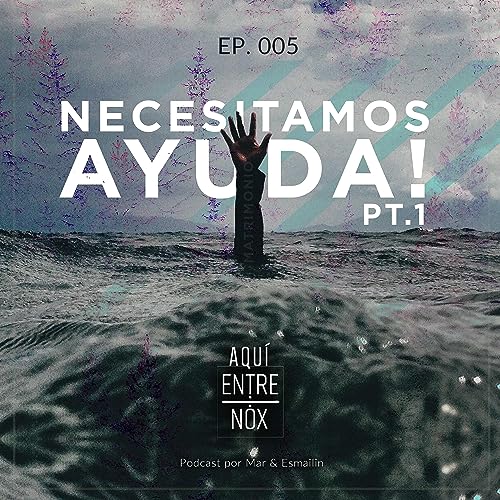 『Necesitamos Ayuda! - Pt.1 - Ep.5』のカバーアート