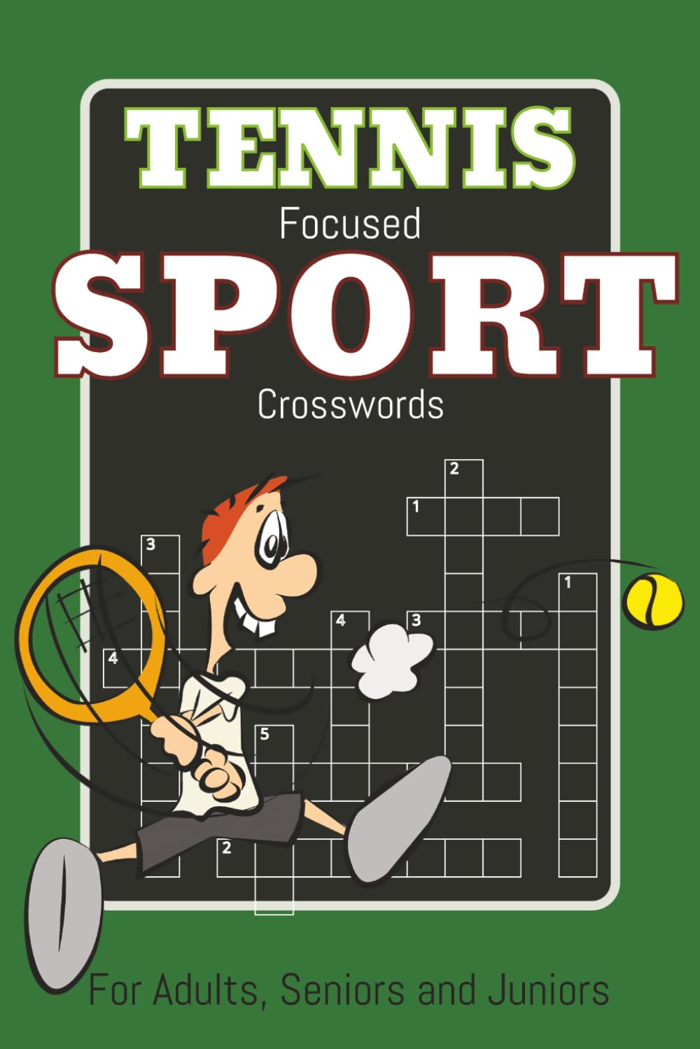Tennis Crossword Puzzle Book: 50+ Crossword Puzzles about Tennis Players, Terms and more Sports | 6x9 Inches, 120 Pages | Solutions Included