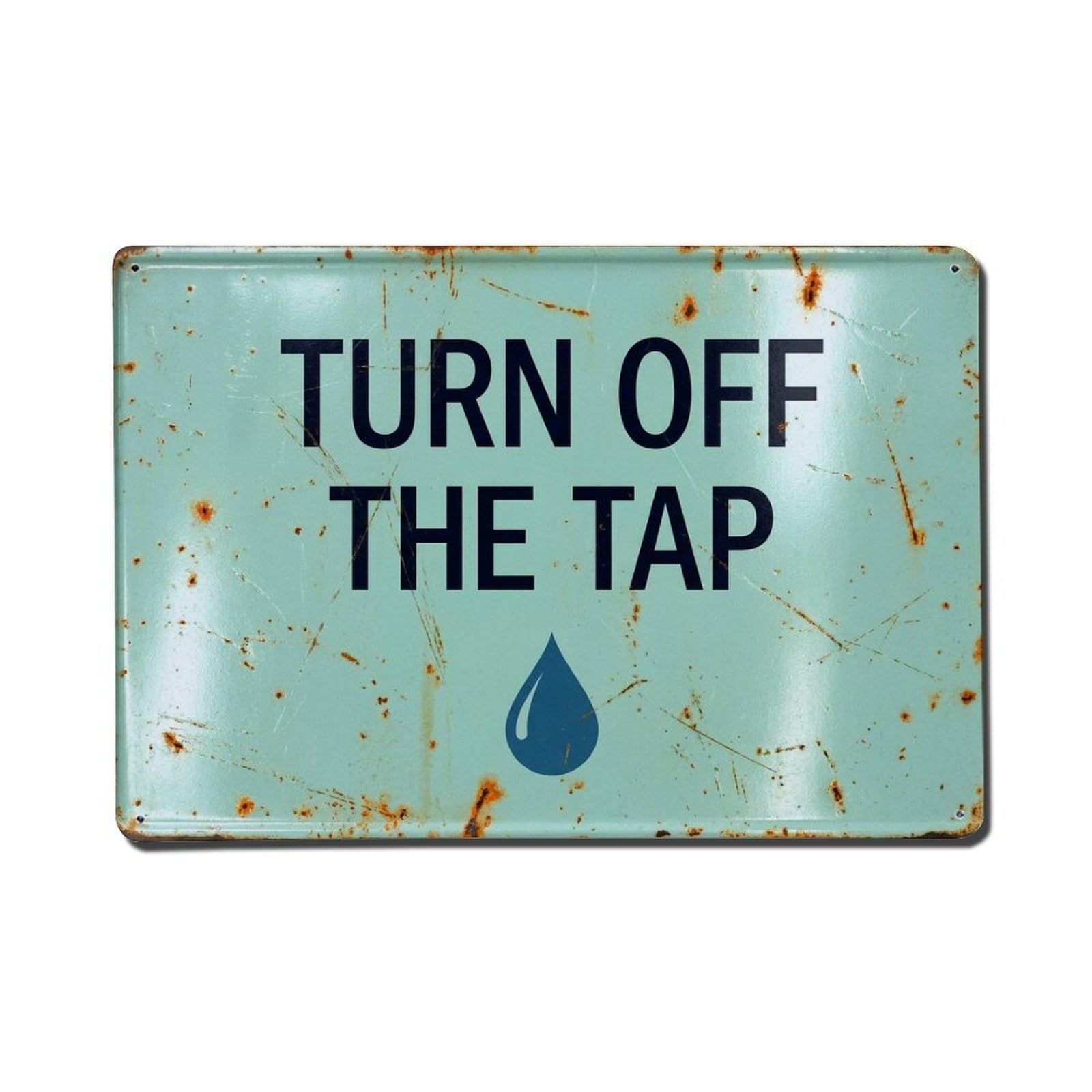 Olhnbad Style Turn Off The Tap Water Conservation Quote Metal Tin Sign