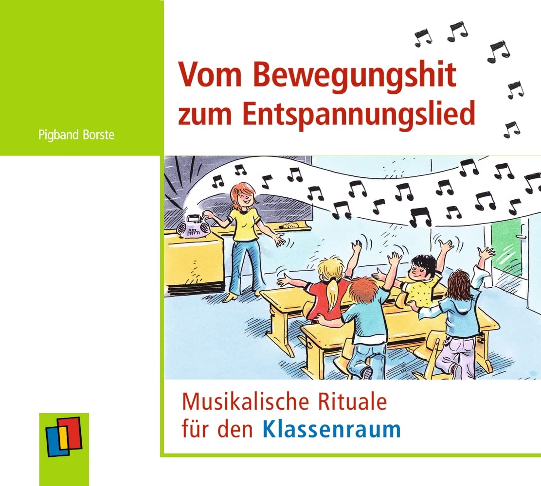 Audio-CD: Vom Bewegungshit zum Entspannungslied – Musikalische Rituale für den Klassenraum (Klasse 1–4)