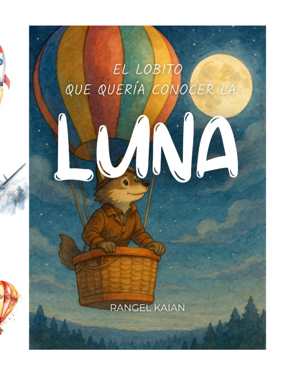 EL LOBITO QUE QUERÍA CONOCER LA LUNA