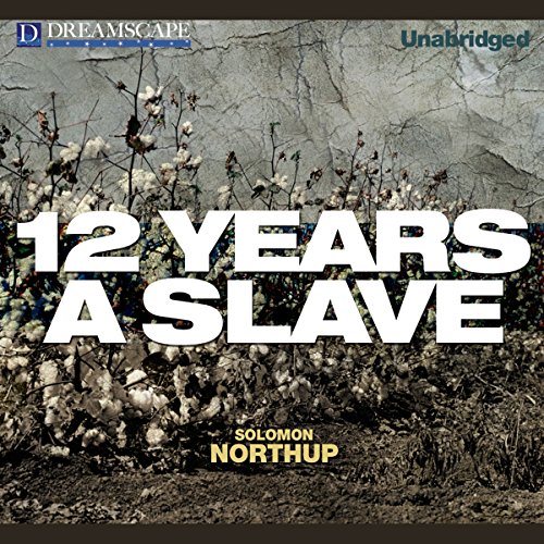 Twelve Years a Slave [Written by Solomon Northup] episode artwork