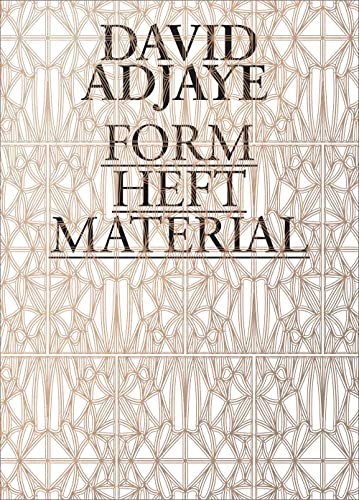 David Adjaye: Form, Heft, Material Livre monographique pour architectes et designers - 2