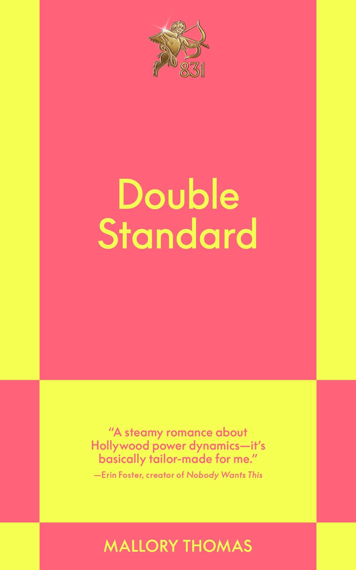 Double Standard: An 831 Stories Romance