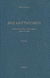 Der Gottmensch - Leben und Leiden unseres Herrn Jesus Christus - Band IX:Drittes Jahr des öffentlichen Lebens Jesu (Fortsetzung)