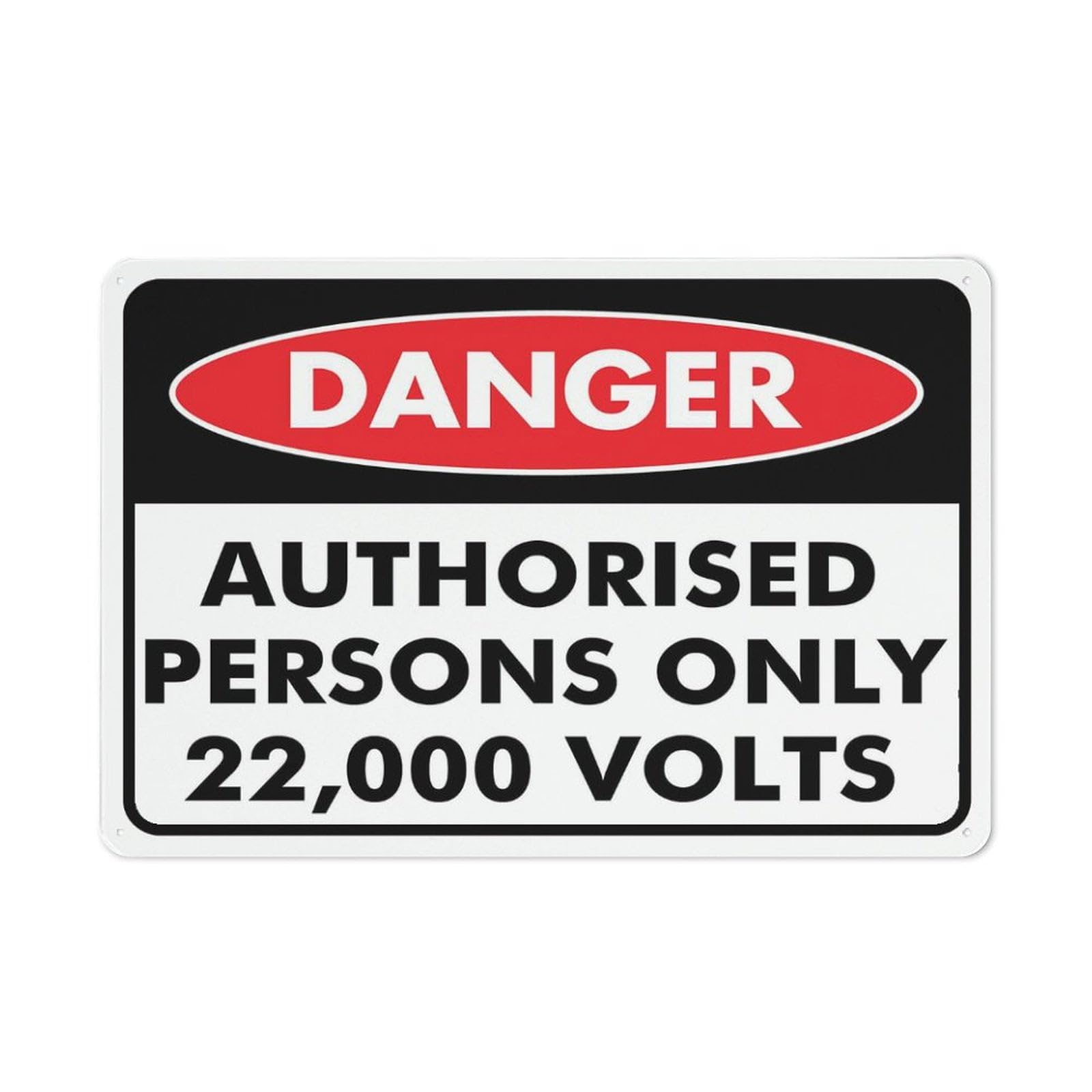 Danger Authorised Persons Only 22000 Volts Sign 12x8 inch Rust-Free Aluminum UV Ink Printing, Weatherproof Outdoor for Home