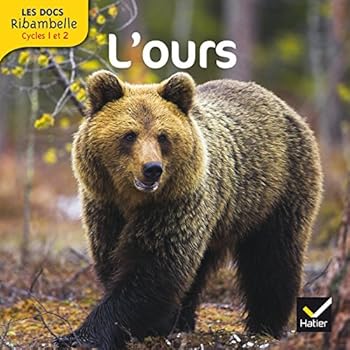 Paperback Les docs Ribambelle cycle 2 éd. 2013 - L'ours (French Edition) [French] Book