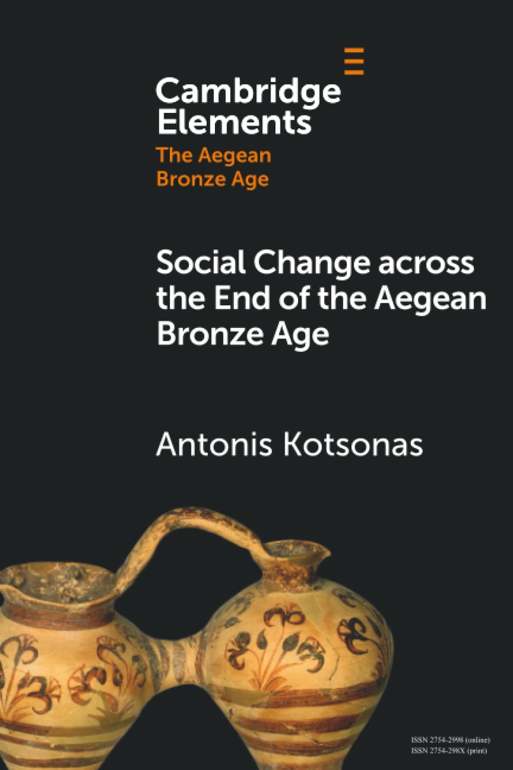 Social Change across the End of the Aegean Bronze Age (Elements in The Aegean Bronze Age)