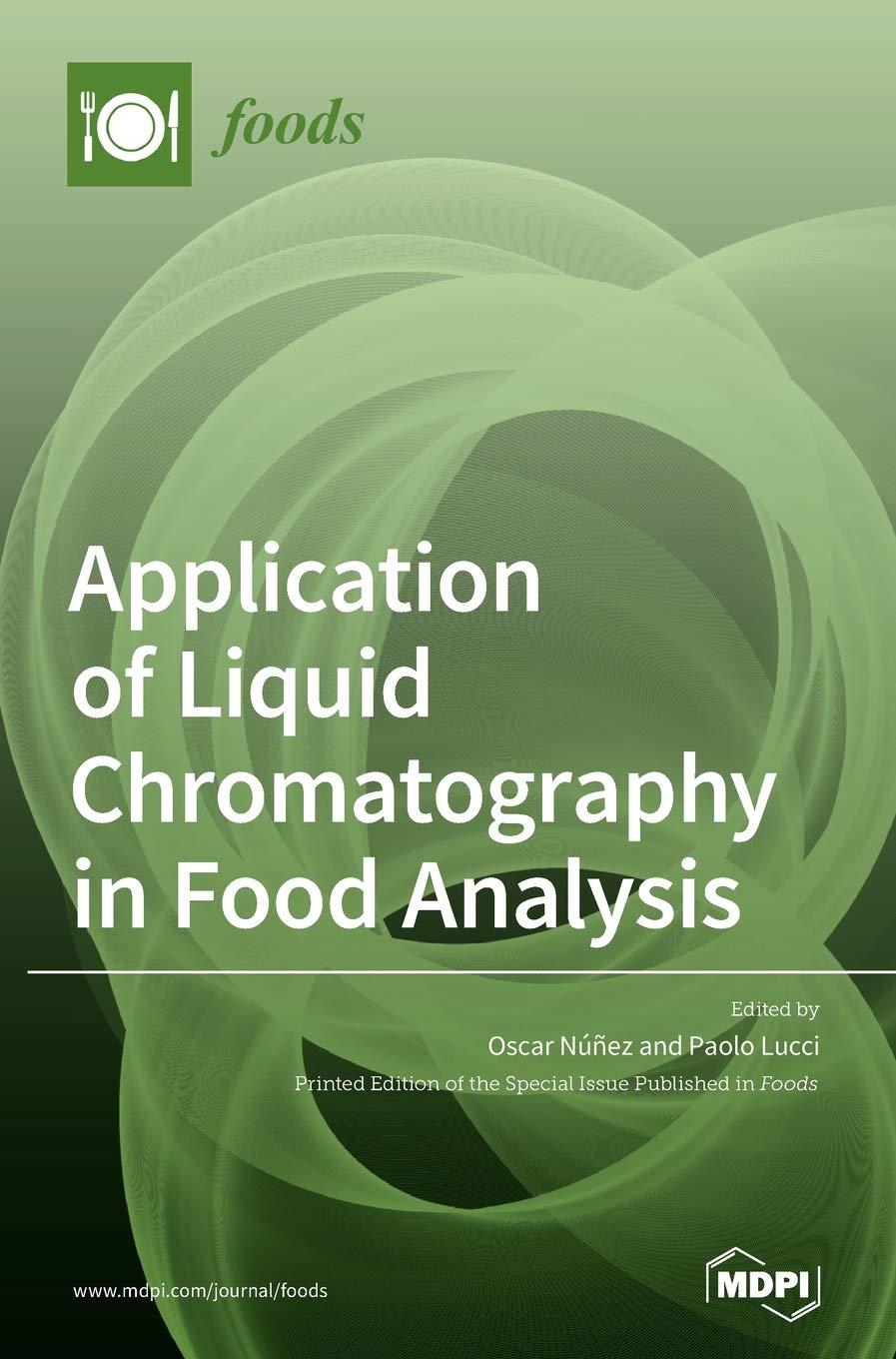 Buy Application of Liquid Chromatography in Food Analysis Online at