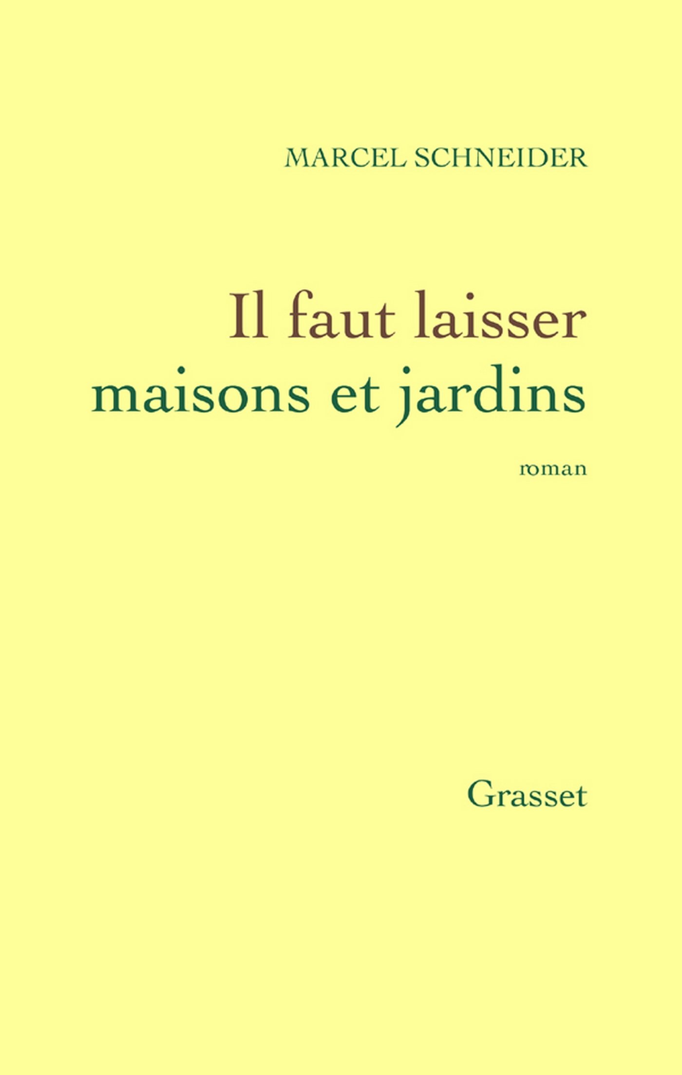 Il faut laisser maisons et jardins (French Edition)