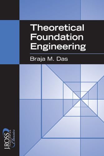 Theoretical Foundation Engineering (J. Ross Classics)
