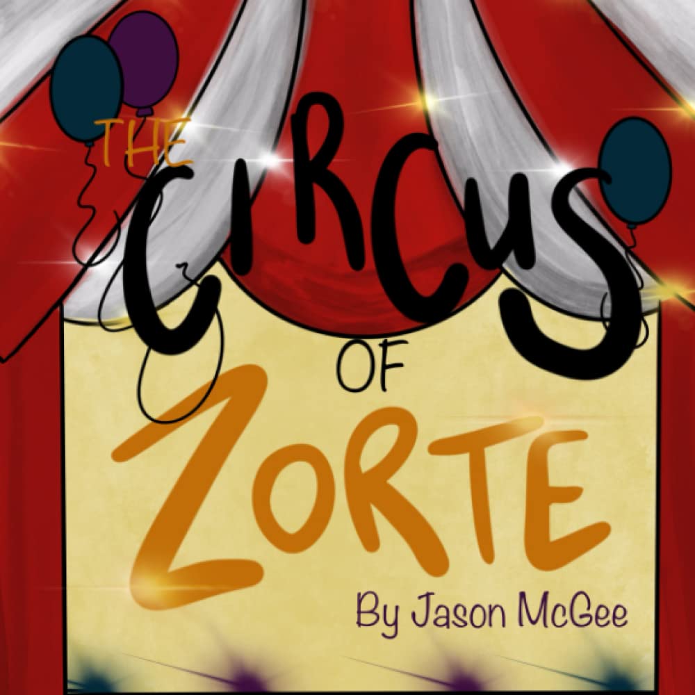 The Circus of Zorte (The Book of Zorte)