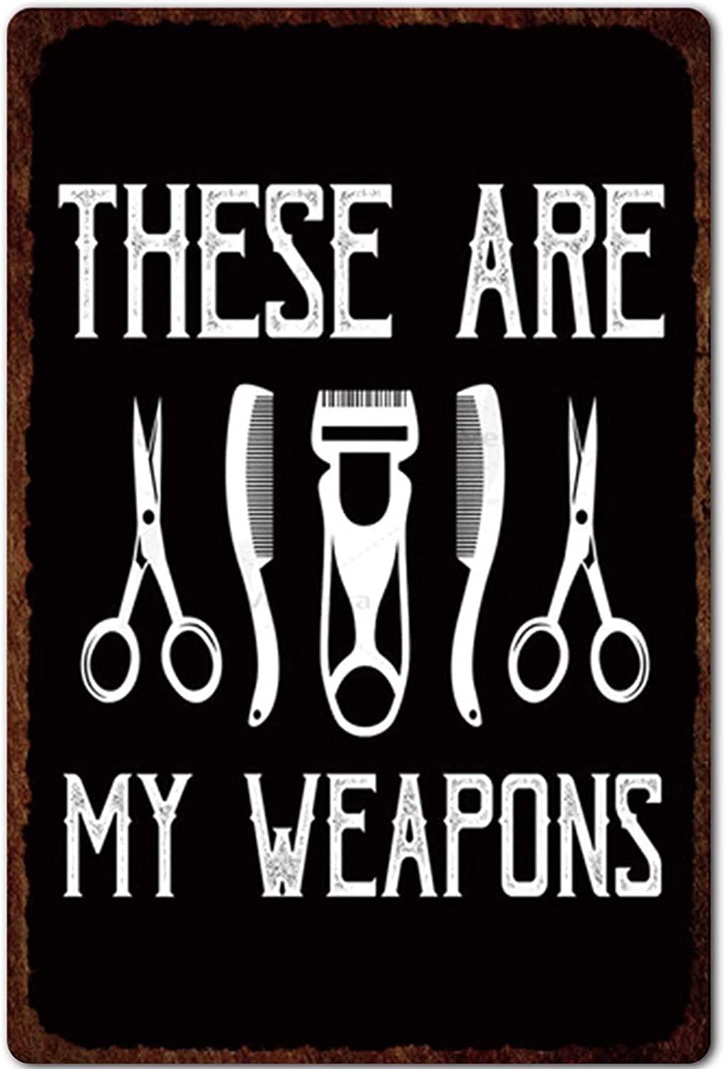 rayprint These are My Weapons Barber Shop Poster Barber Tools Metal Tin Sign Hairdresser Salon Club Home Kitchen Wall Decoration Plaque 12x16inch