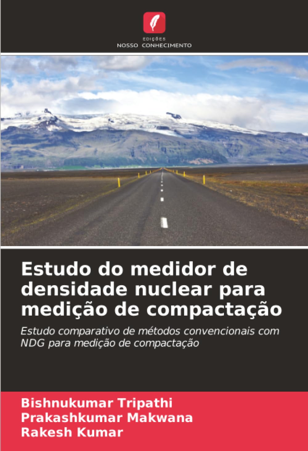 Estudo do medidor de densidade nuclear para medição de compactação: Estudo comparativo de métodos convencionais com NDG para medição de compactação