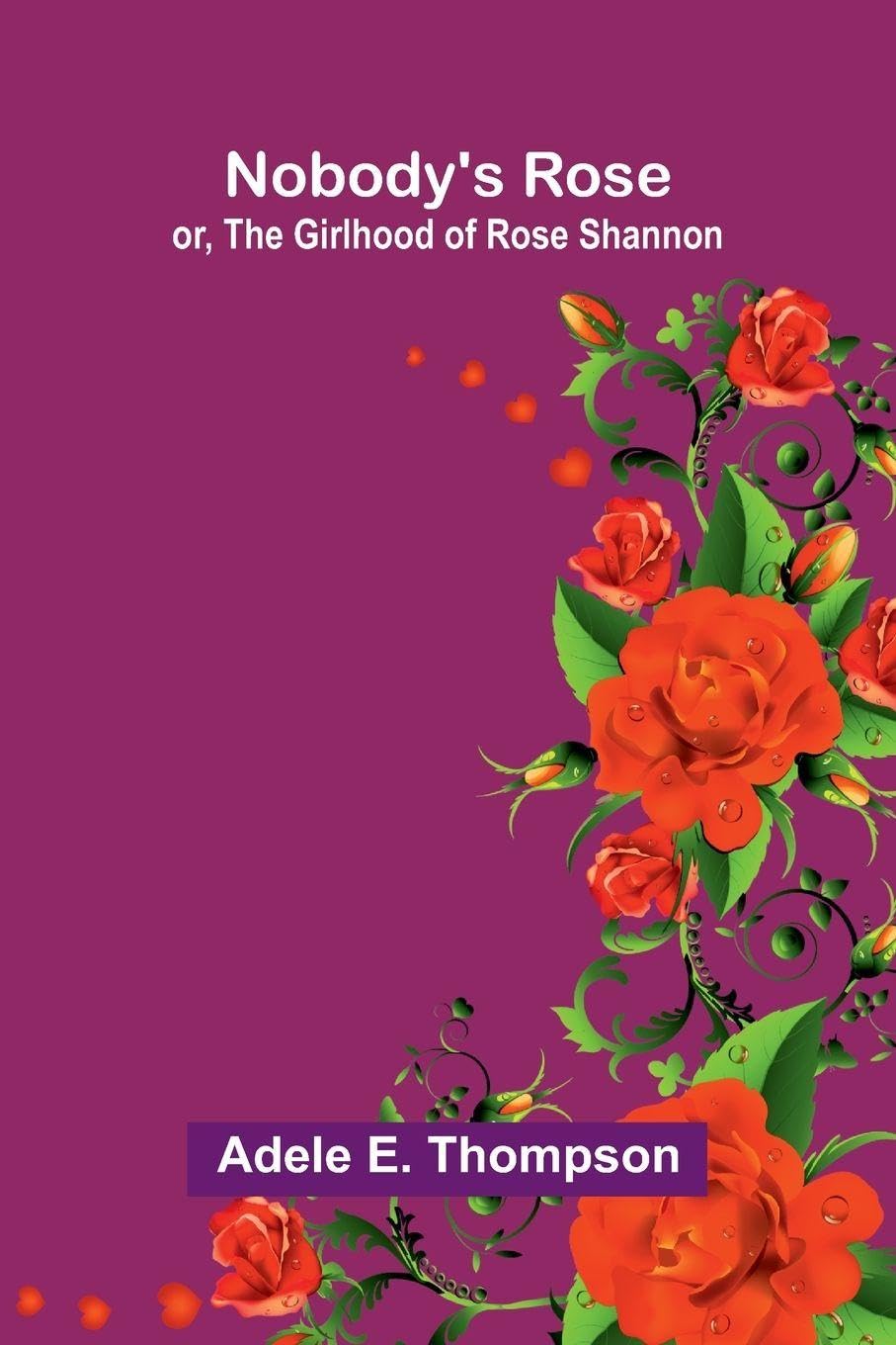 Sailors Knots (Entire Collection): or, The girlhood of Rose Shannon
