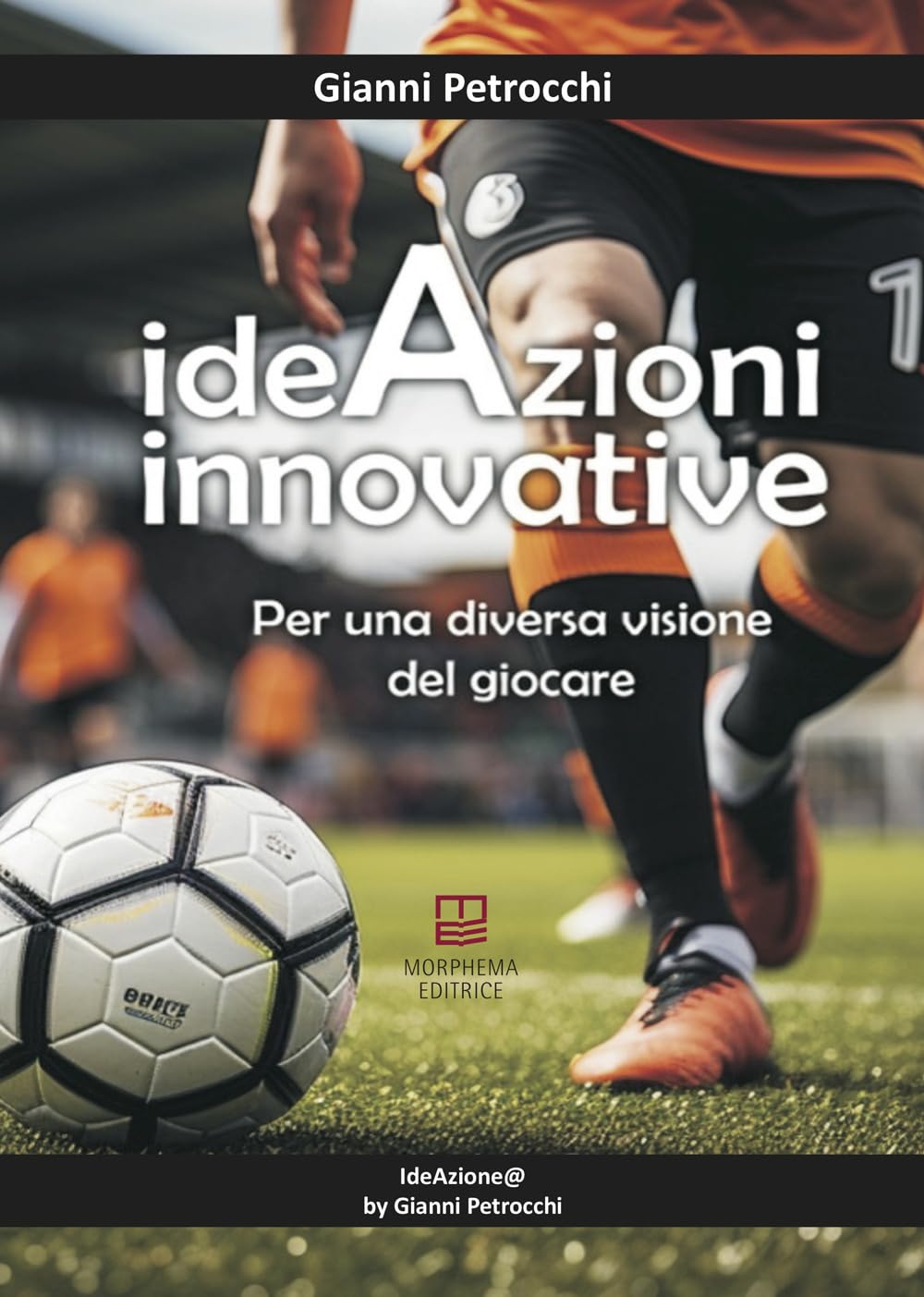 Ideazioni Innovative. Per Una Diversa Visione Del Giocare - 4