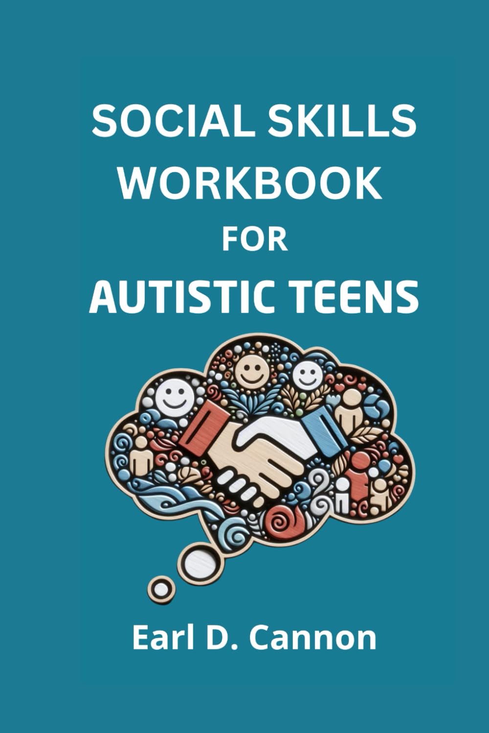Social Skills Workbook for Autistic Teens