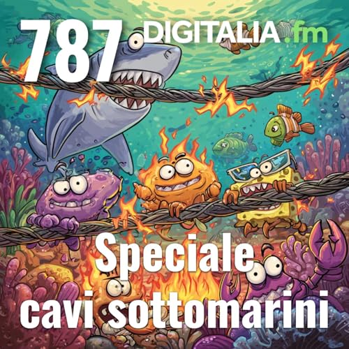Page de couverture de Digitalia #787 - Speciale cavi sottomarini