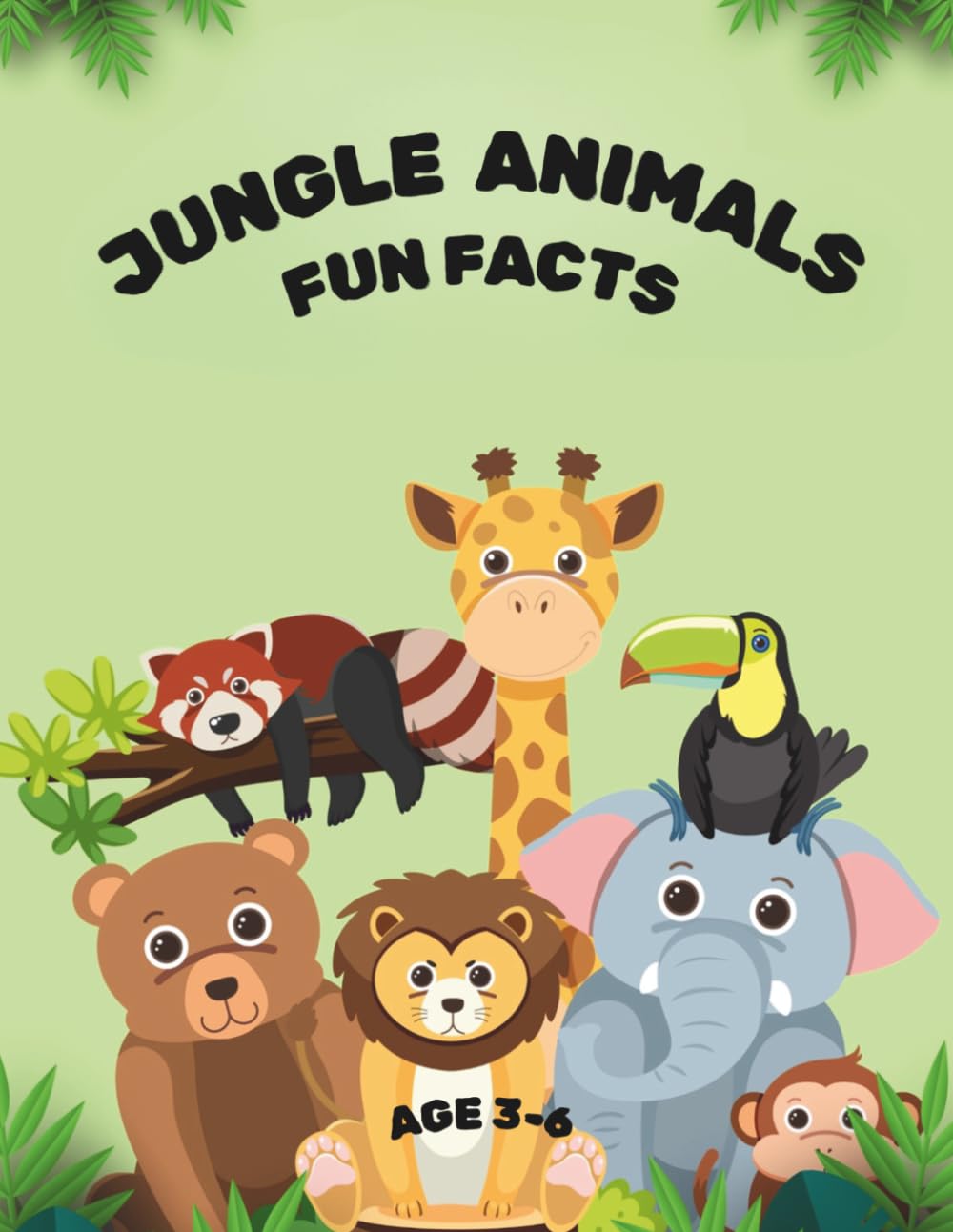 JUNGLE ANIMALS: FUN FACTS