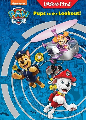 Nickelodeon Paw Patrol: Pups to the Lookout! Look and Find