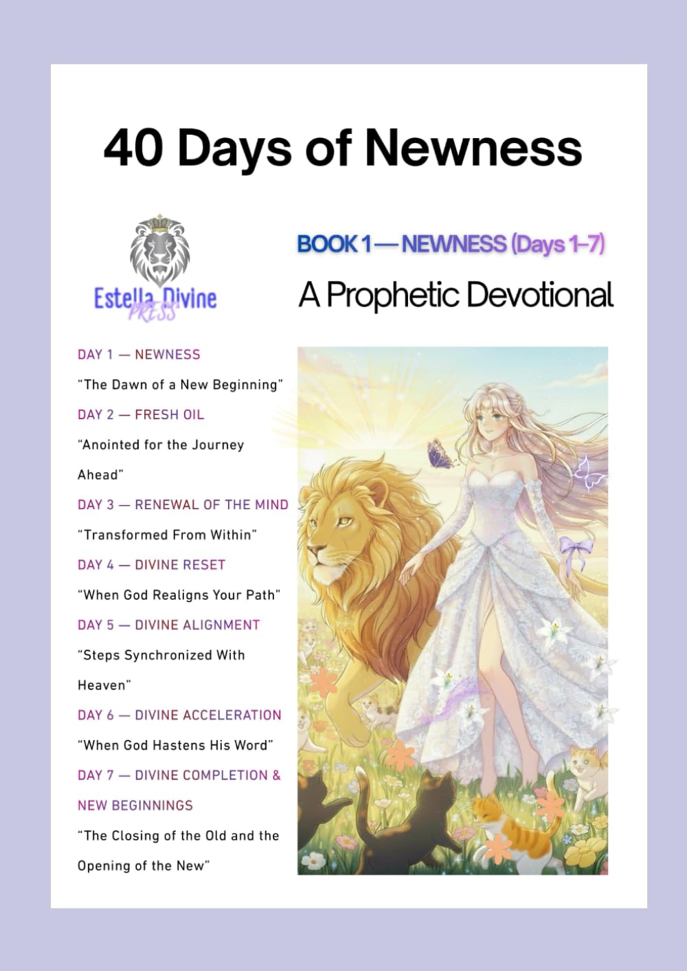 40 Days of Newness, Book 1: Devotions Birthed from Ashes: A 7-Day Journey of Fresh Oil, Clarity & Holy Spirit Renewal (Serie 1: Newness)