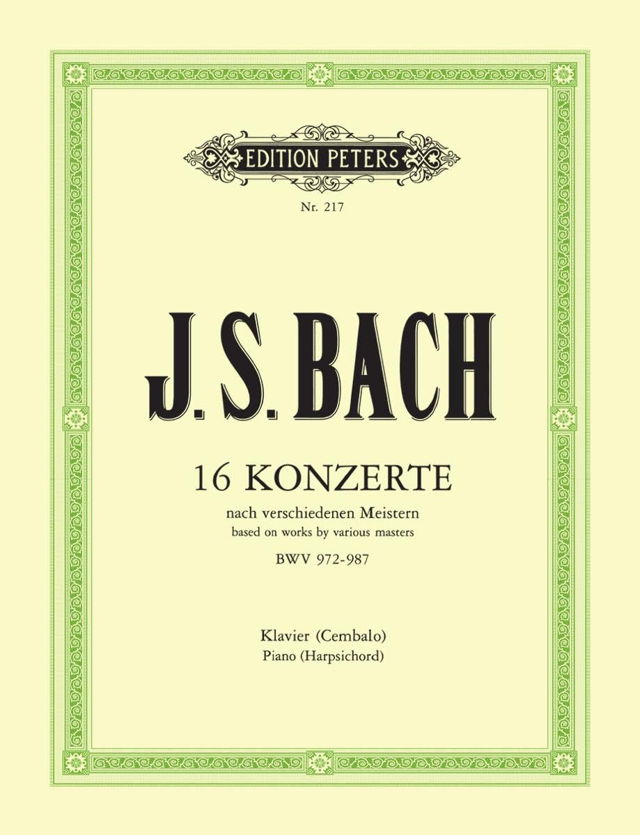 16 Concerto Transcriptions after Various Composers BWV 972-987 for Keyboard Solo: Arranged for Piano Solo (Edition Peters) (German and English Edition)      Paperback – April 1, 2022