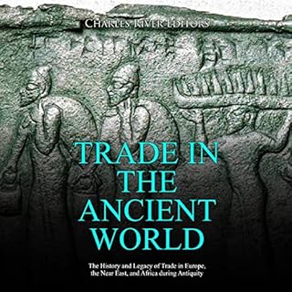 Trade in the Ancient World Audiolibro Por Charles River Editors arte de portada