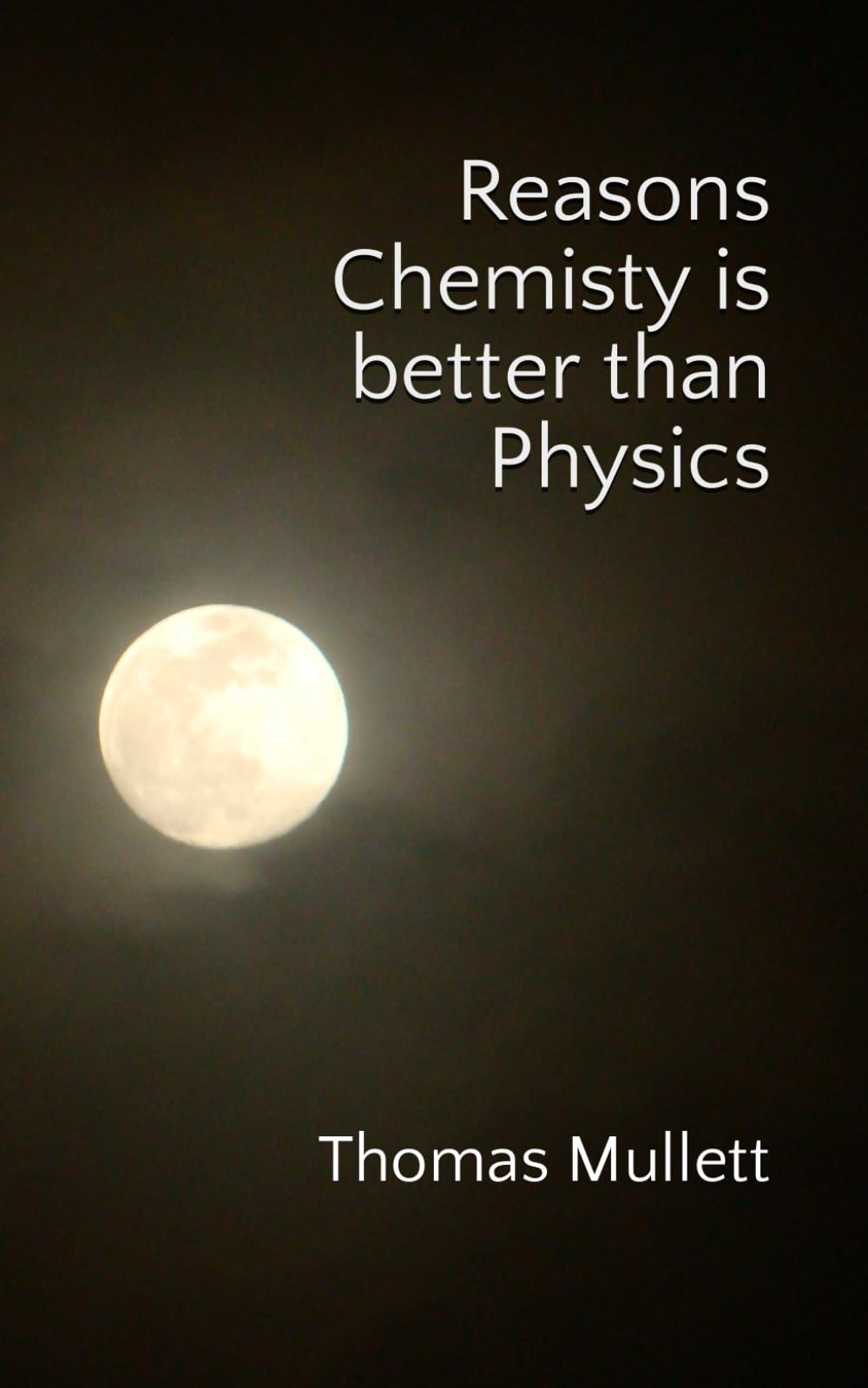 Reasons Chemisty is better than Physics