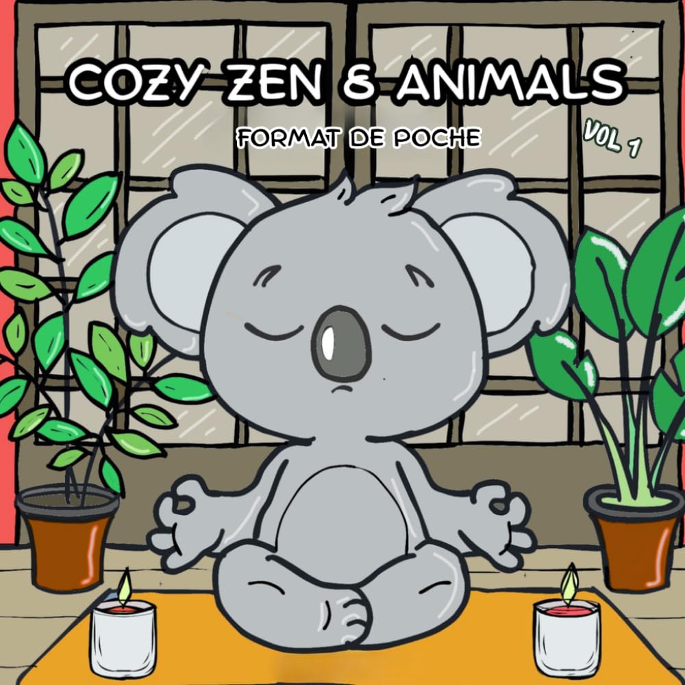 Cozy Zen et Animals: Vol 1 (format de poche)