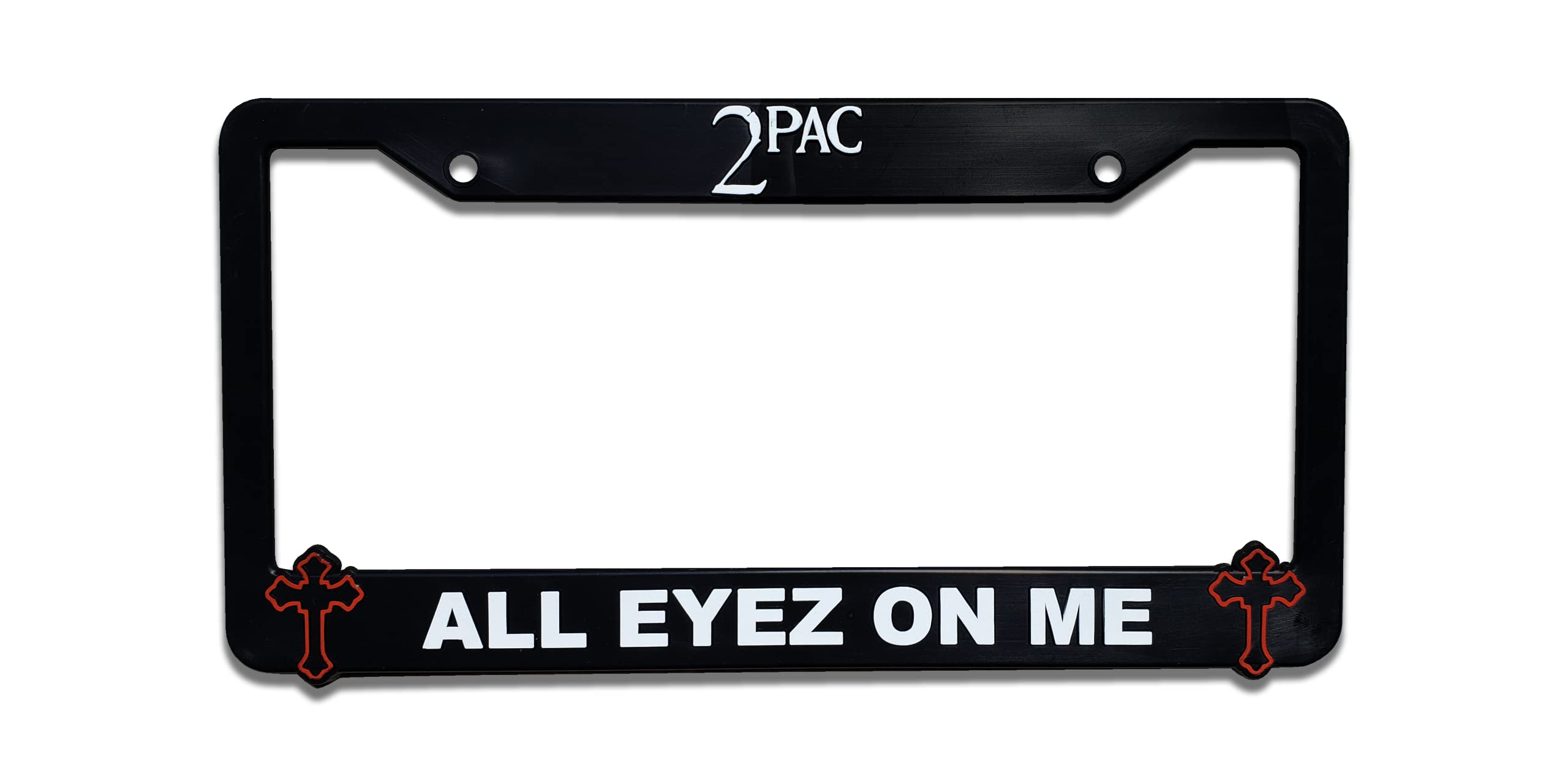 All Eyez On Me License Plate Frame