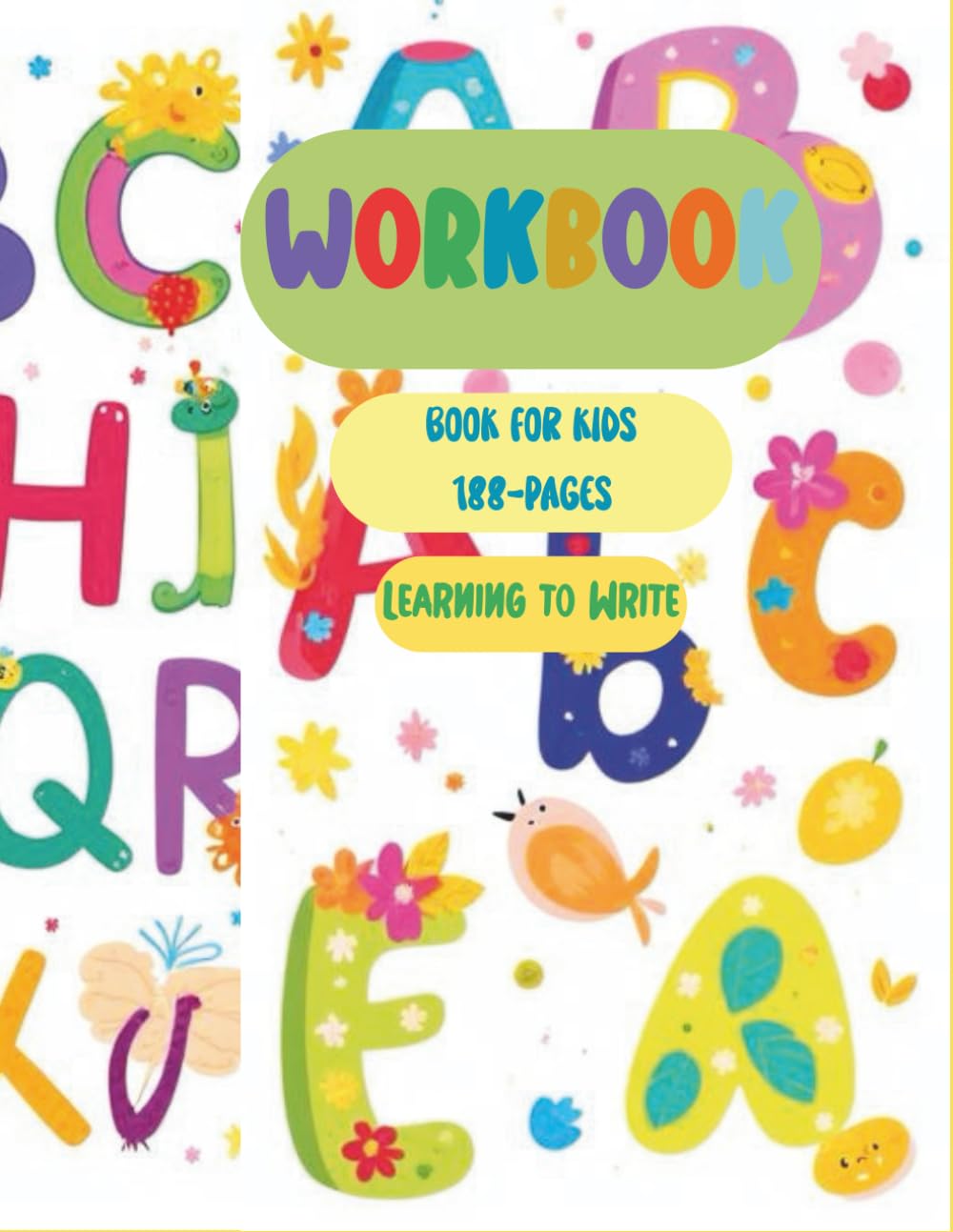 ABC WORKBOOK: Learnig to write the alphabet
