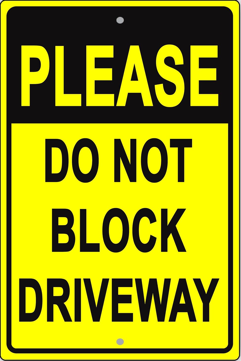 Please Do Not Block Driveway Private No Parking Notice Metal Sign