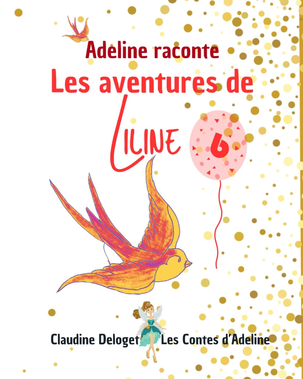 Les aventures de Liline, la petite hirondelle bleue: Liline et Dusty le dauphin