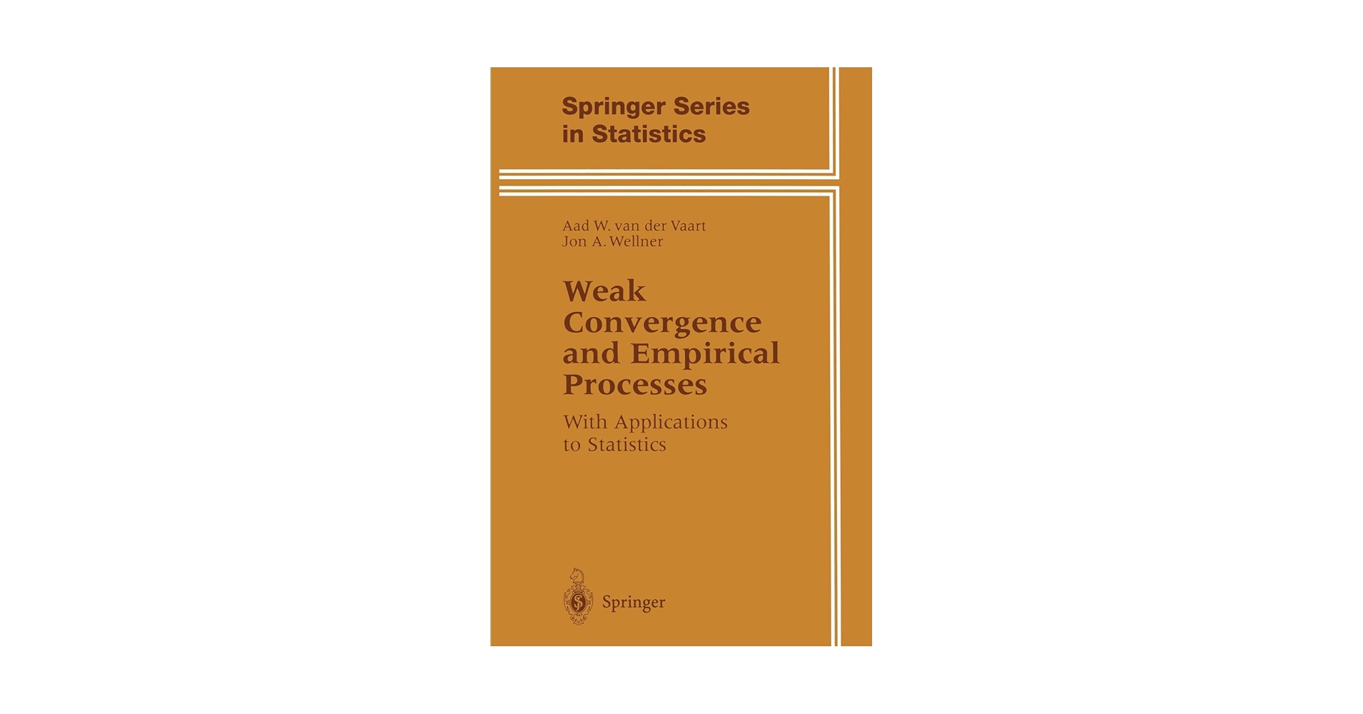 Amazon.com: Weak Convergence and Empirical Processes: With