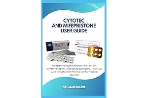 Cytotec and Mifepristone User Guide Book: A Comprehensive Resource for Medical Abortion