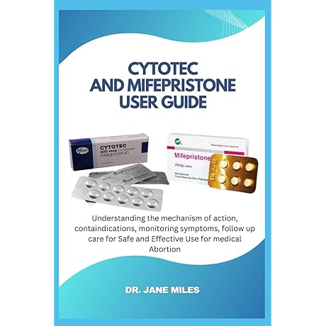 Cytotec and Mifepristone User Guide Book: A Comprehensive Resource for Medical Abortion