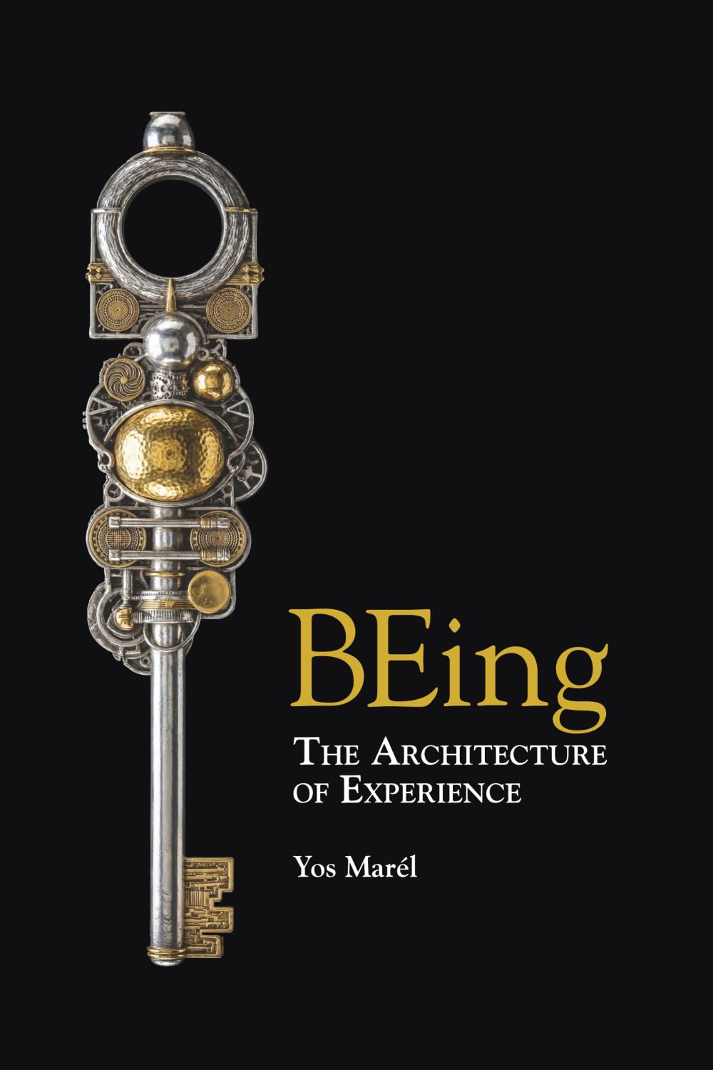 BEing: The Architecture of Experience