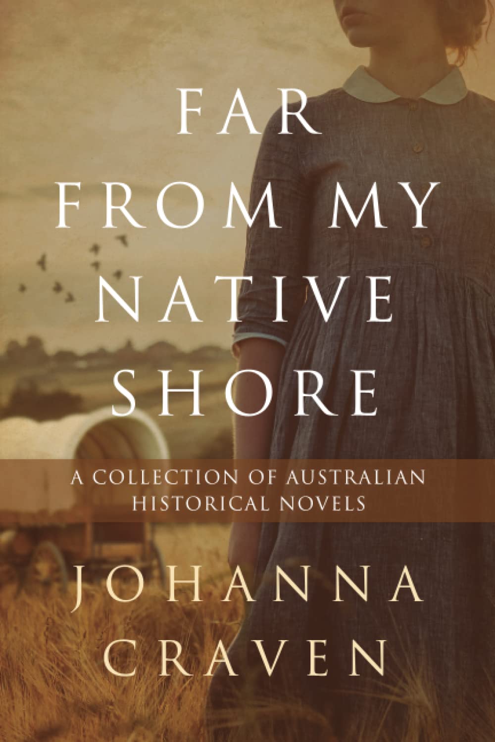 Craven - Far From My Native Shore  A Collection of Australian Historic - M555z