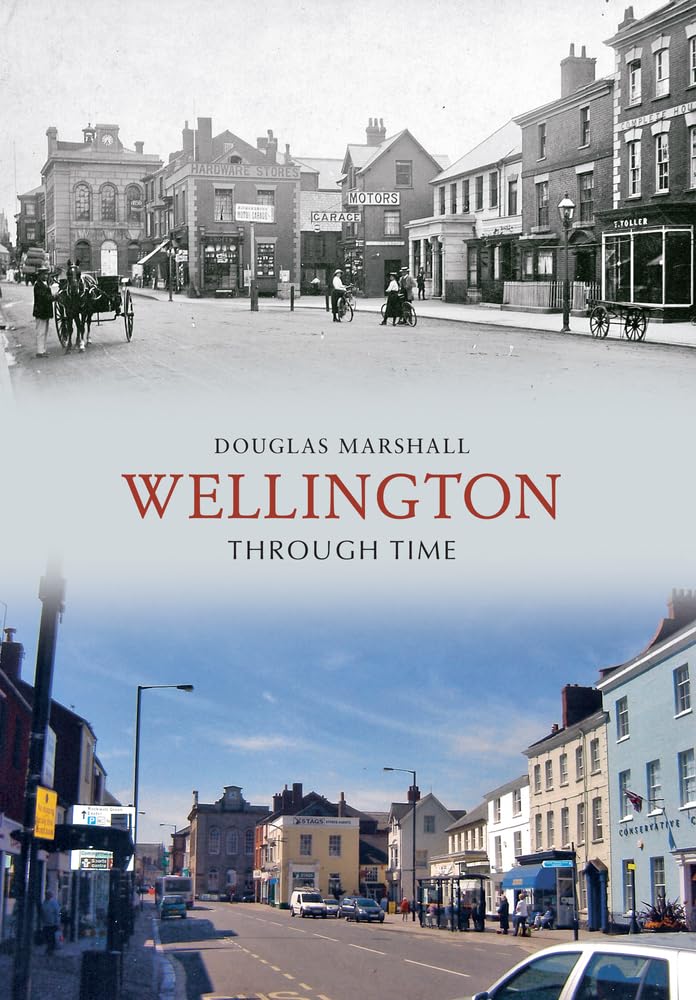 Wellington (Paperback) Local History Book, Old Photographs.. NEW