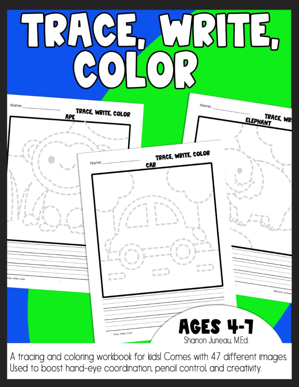 Trace Write Color Workbook for Kids 4+: Boost Hand-Eye Coordination, Pencil Control, and Creativity
