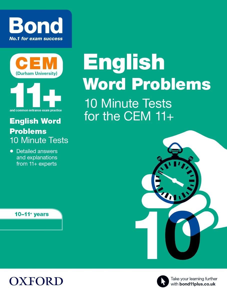 Bond 11+: CEM English Word Problems 10 Minute Tests: Ready for the 2025 Cambridge Select Insight exam: 10-11 Years
