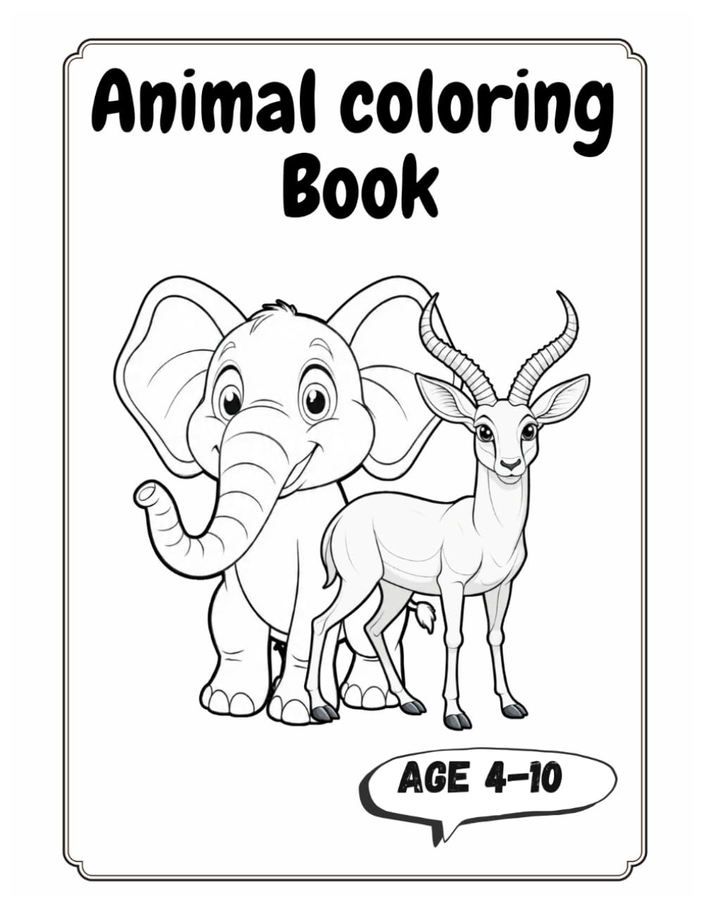 Animal Coloring Book: Fun and Simple Coloring Pages for Kids Ages 4-10
