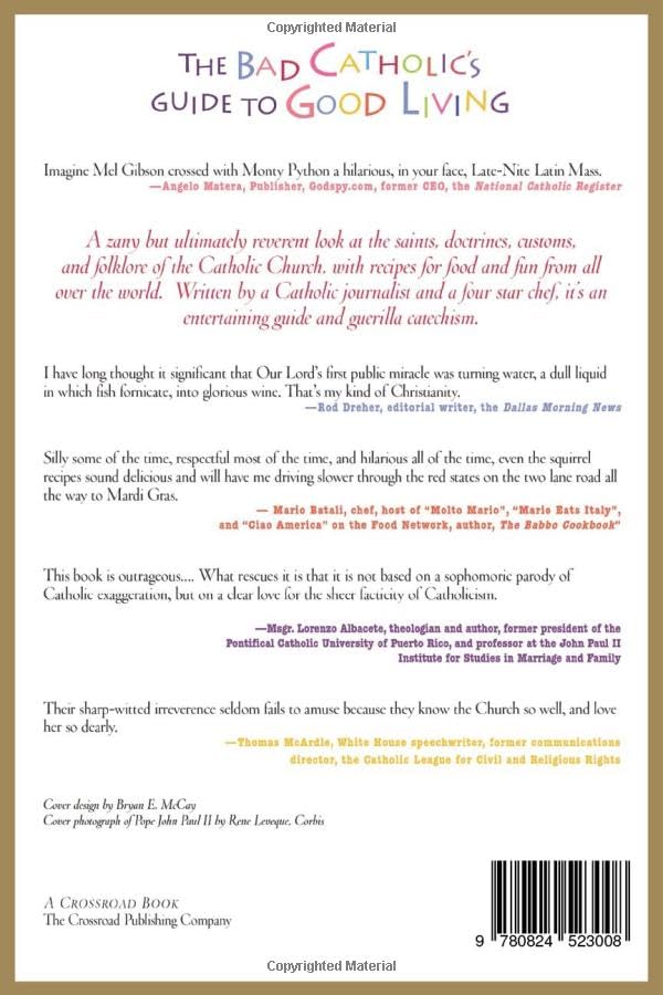 The Bad Catholic's Guide to Good Living: A Loving Look at the Lighter Side of Catholic Faith, with Recipes for Feasts and Fun - Image 2