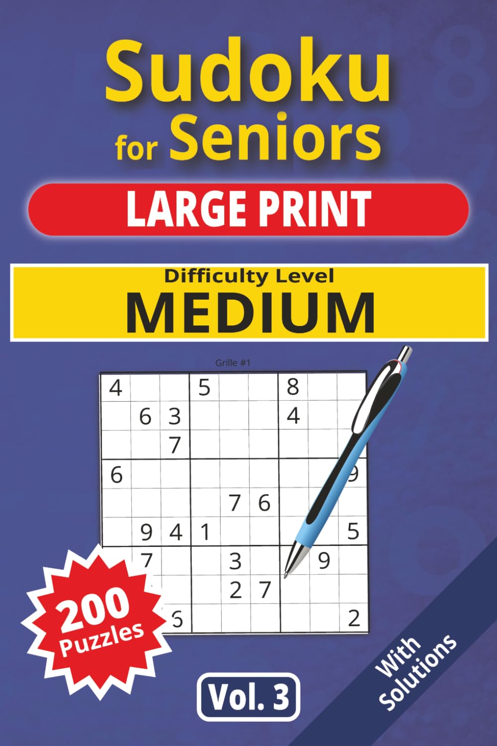 Sudoku for Seniors, Large Print, Medium Level, Vol.: 200 Medium level puzzles, senior sudoku book, large print, easy-to-read sudoku, ideal for ... Level, Sudoku for Seniors, Large Print)