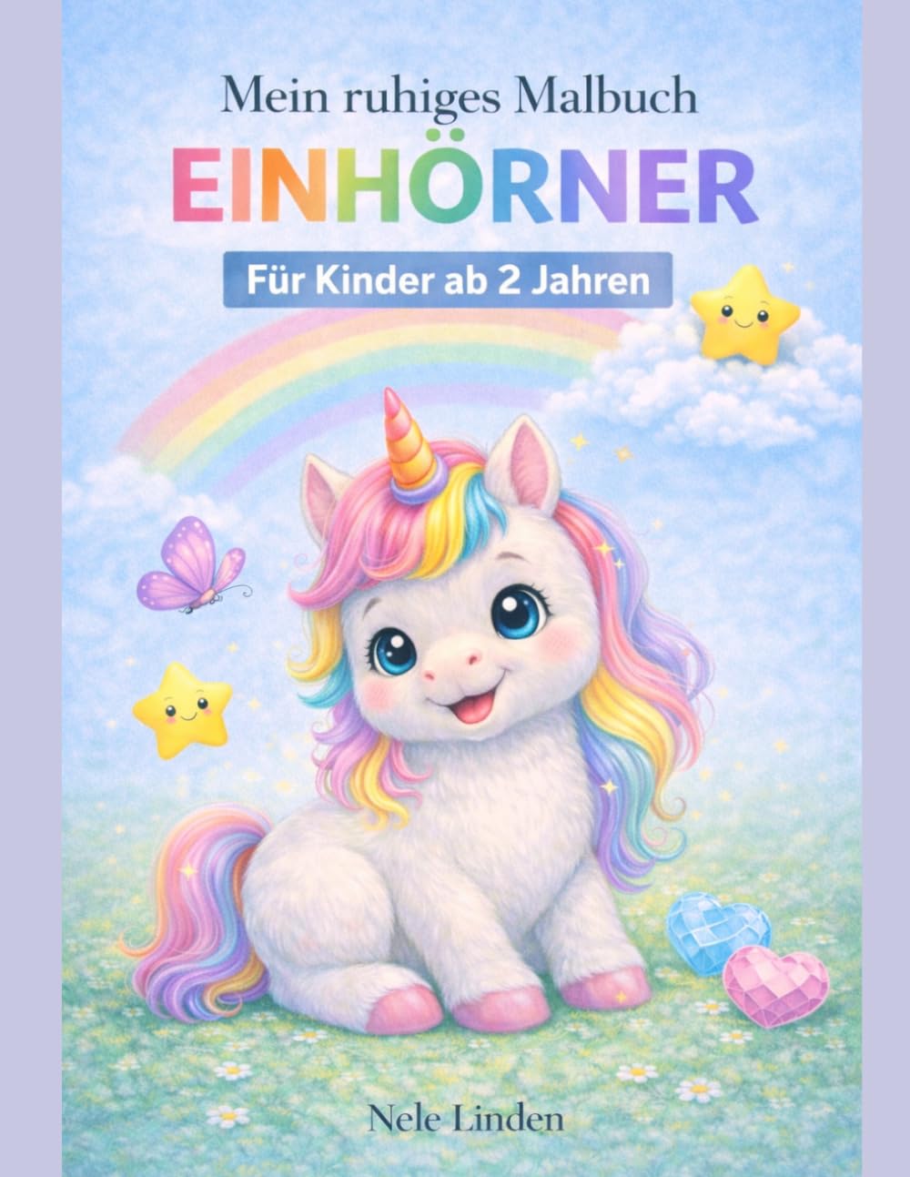 Einhorn Malbuch ab 2 Jahren: Ruhiges Ausmalbuch für Kleinkinder mit extra dicken Linien | 27 einfache & reizarme Motive (Mein erstes Malbuch - Ruhige Malbücher ab 2 Jahren)