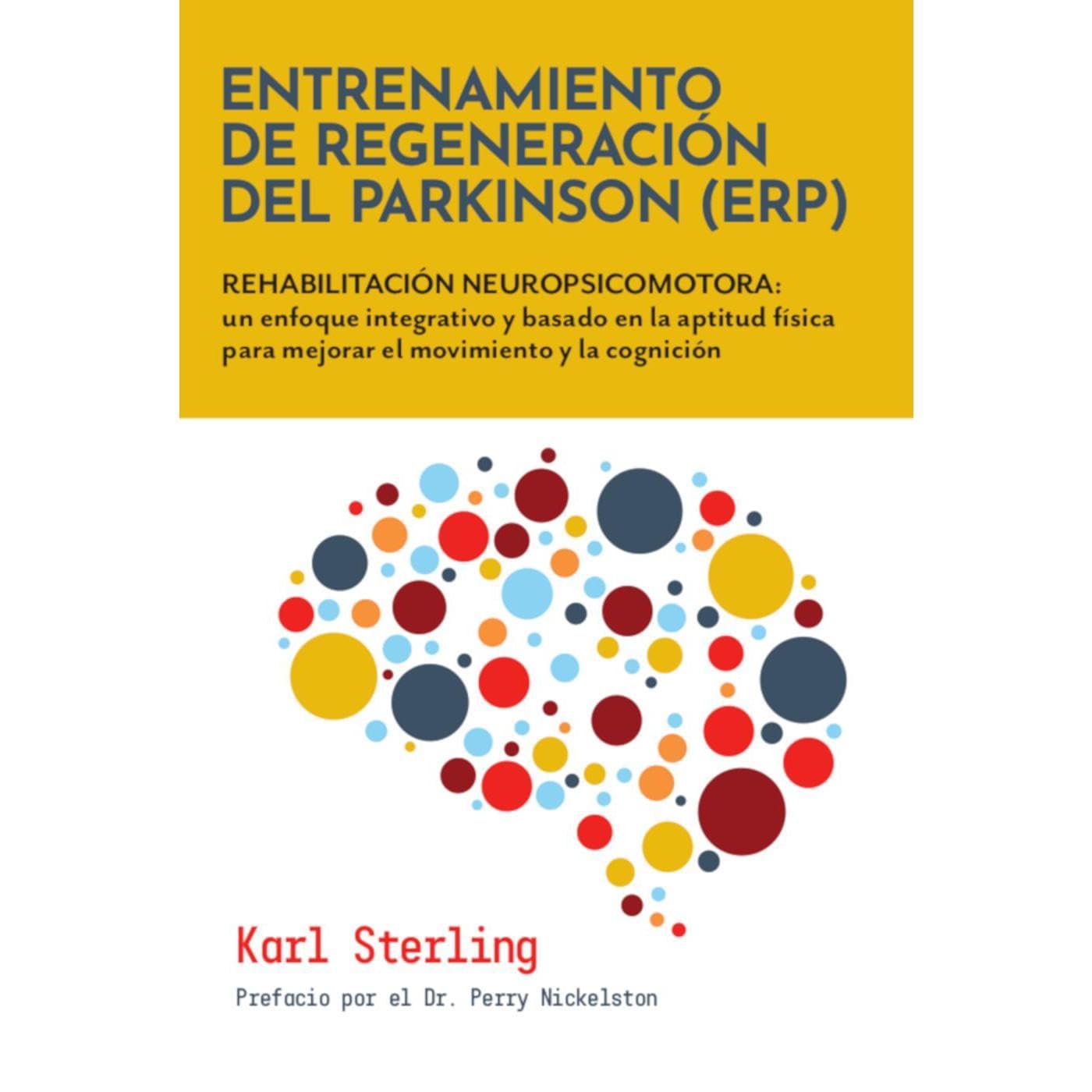 Entrenamiento de Regeneración del Parkinson (ERP)